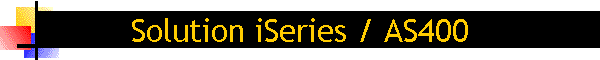 Solution iSeries / AS400